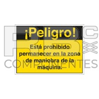ADH.PELIGRO PROHIB PERMANECER EN LA ZONA 220x160mm